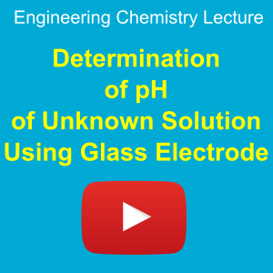 Determination of pH of Unknown Solution using Glass Electrode - VTU Engineering Chemistry